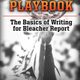 Illustration for article titled King Kaufman Et al. Have Independently Published a 56-Page E-Book on The Basics of Writing for Bleacher Report; You Can, Too!
